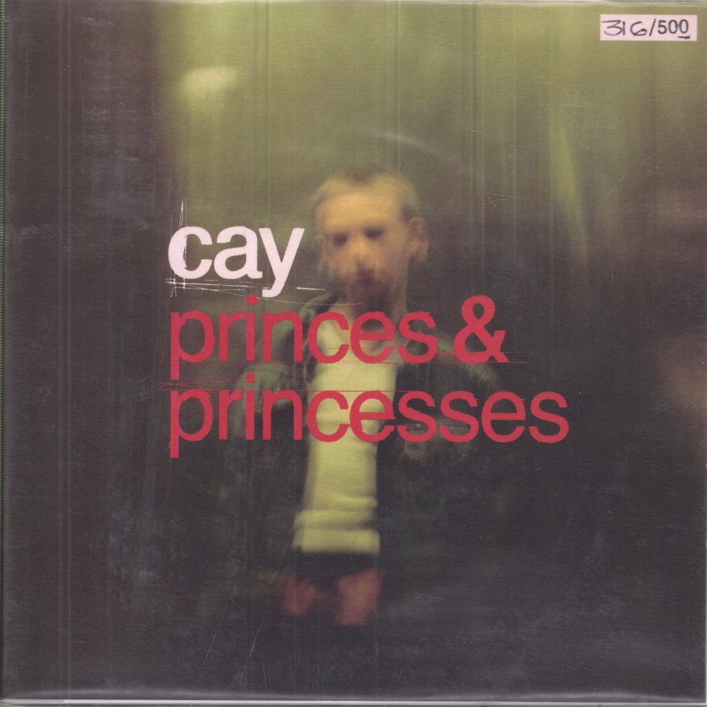 Cay - Princes & Princesses - 7 Inch