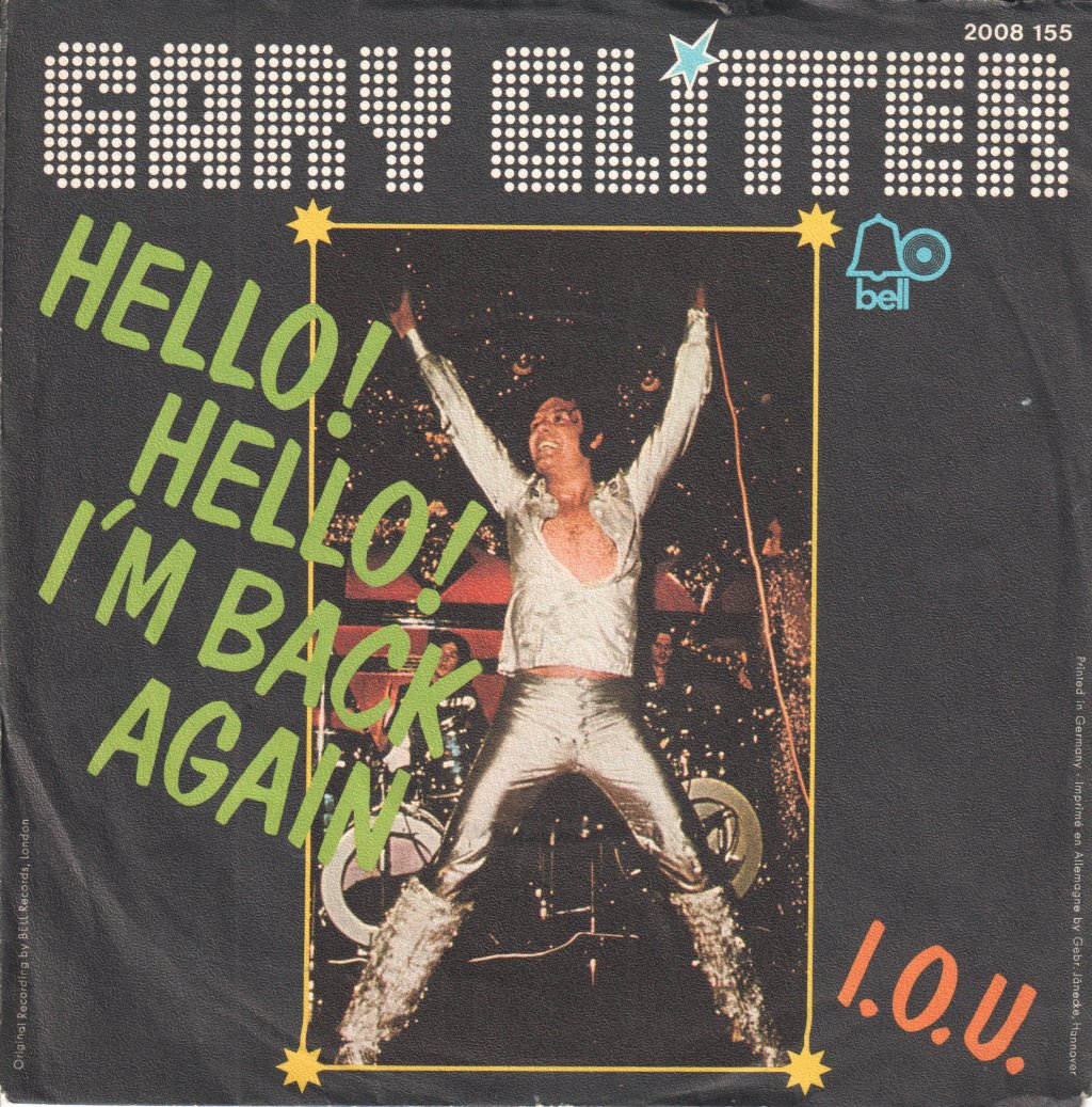 Gary Glitter - Hello! Hello! I'm Back Again - 7 Inch