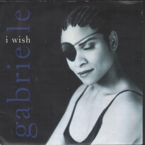 Gabrielle - I Wish - 7 Inch