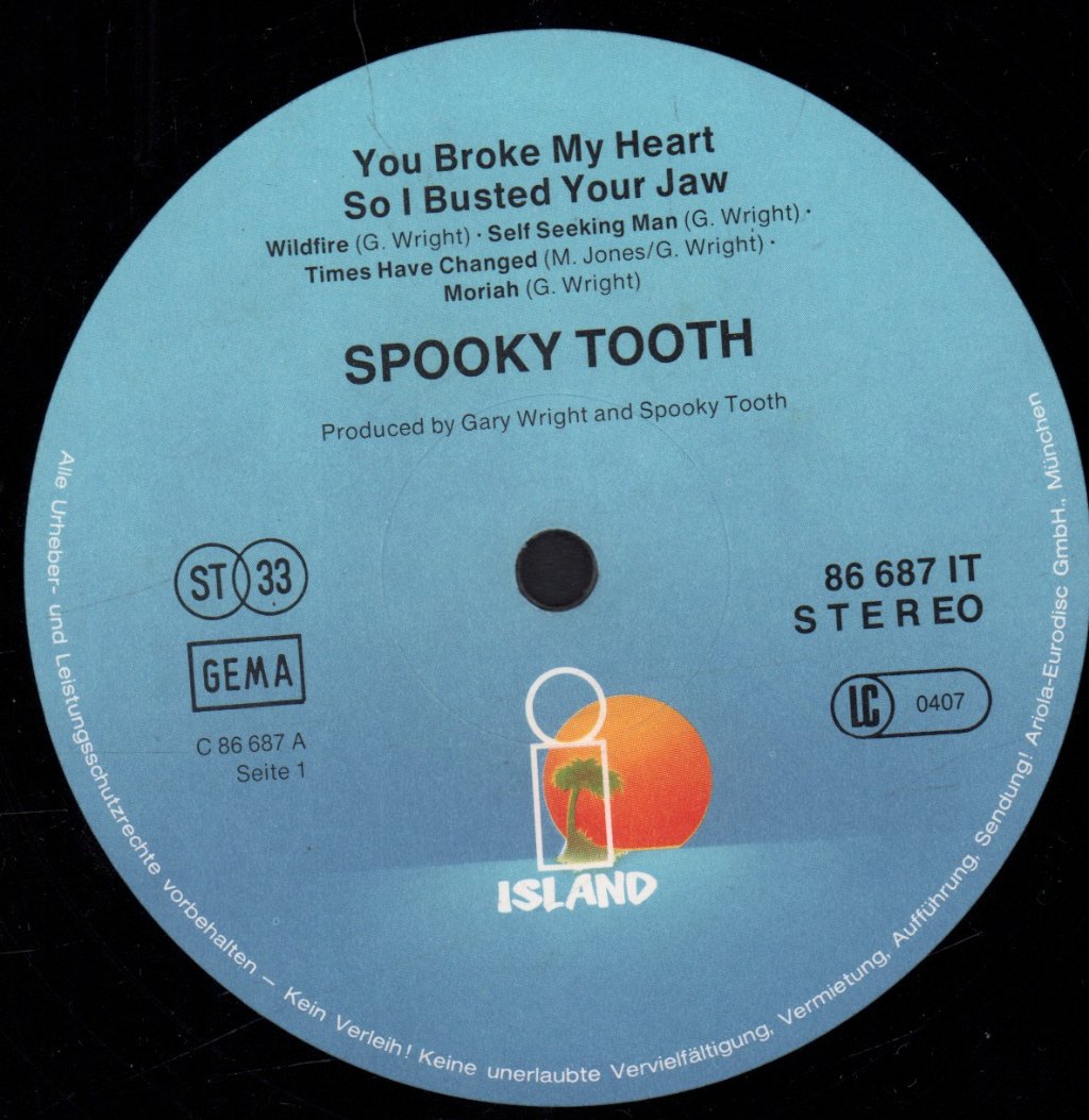Spooky Tooth - You Broke My Heart So I Busted Your Jaw - Lp