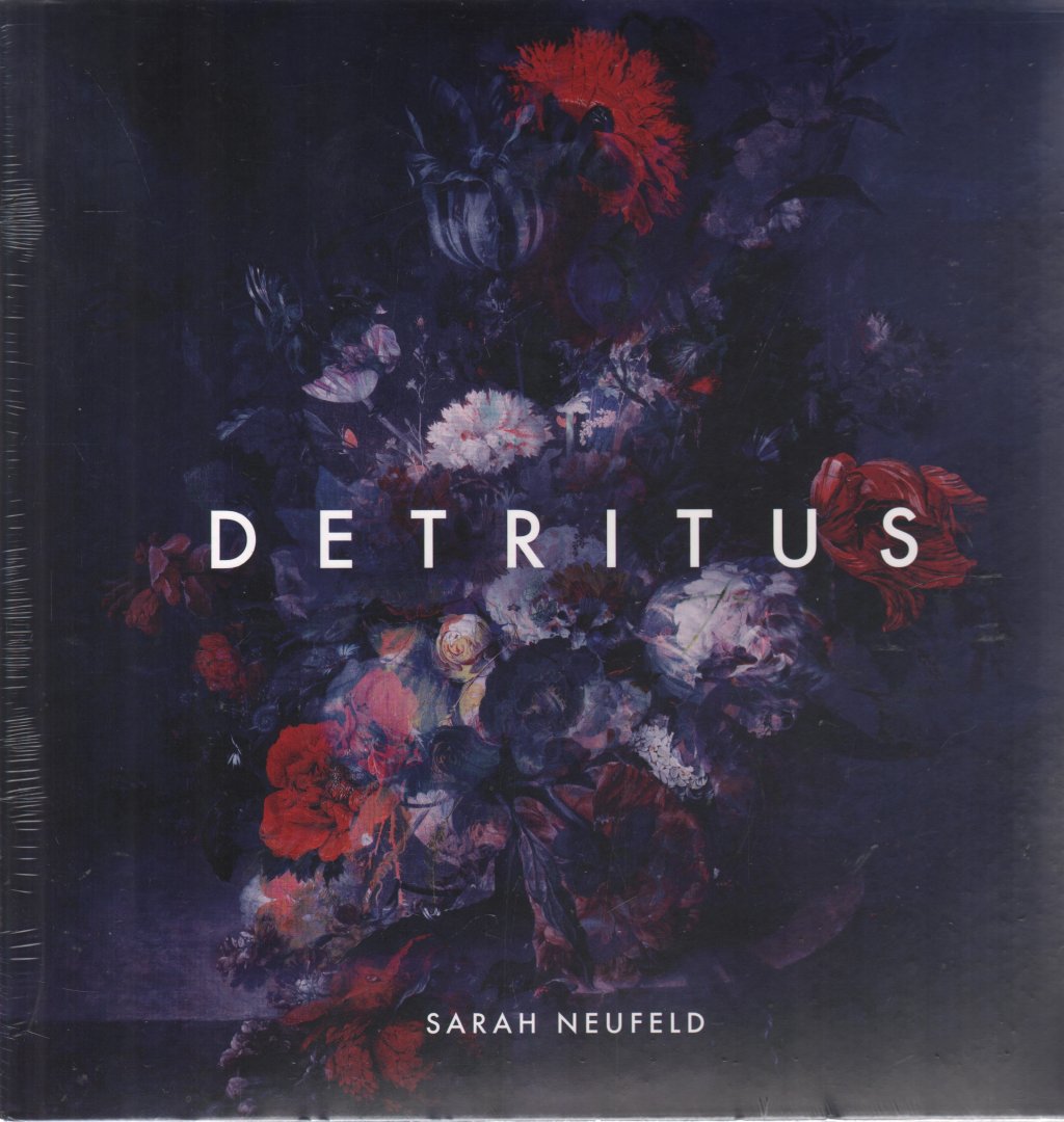 Sarah Neufeld - Detritus - Lp