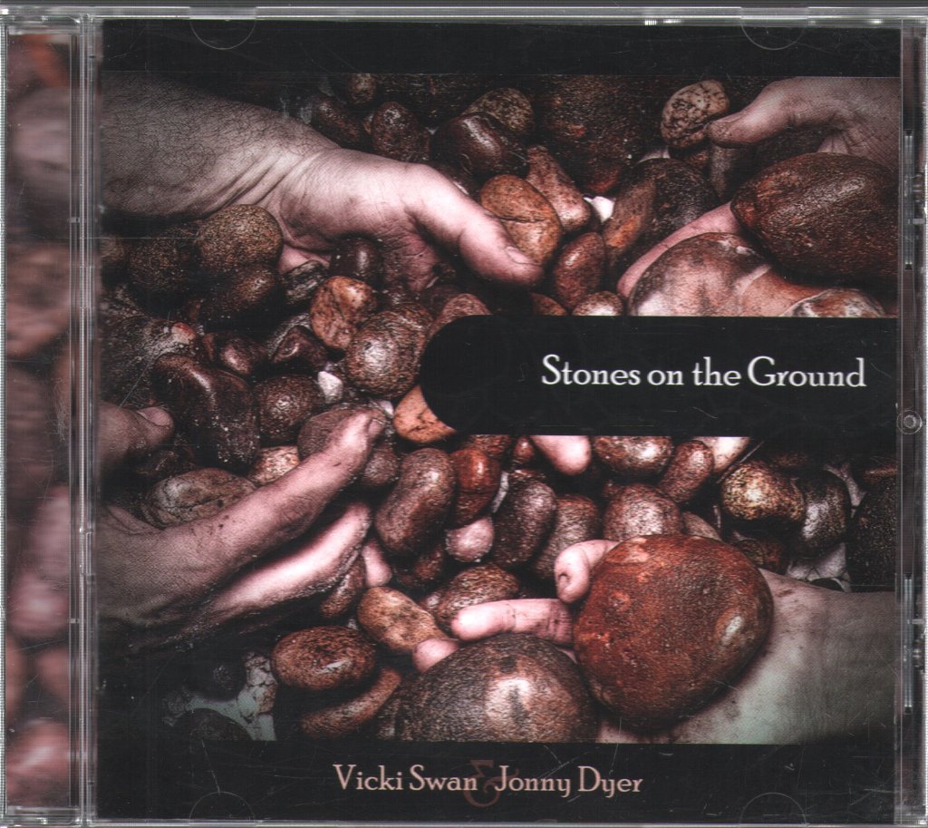 Vicki Swan and Jonny Dyer - Stones On The Ground - Cd