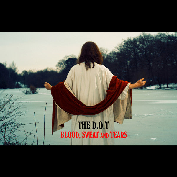 D.o.t. - Blood, Sweat And Tears - Cdr