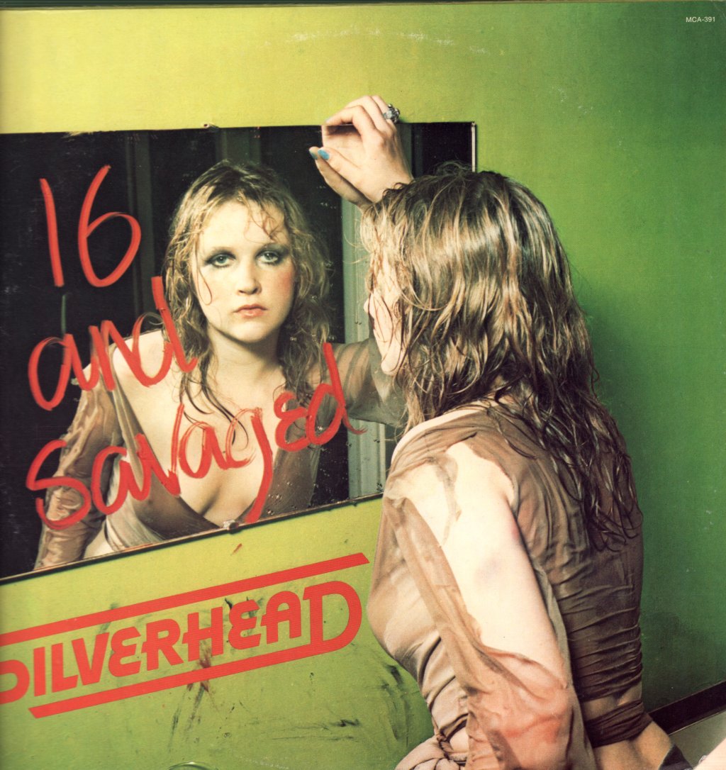 Silverhead - 16 And Savaged - Lp