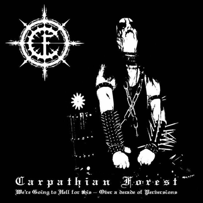 Carpathian Forest - We're Going To Hell For This - Lp