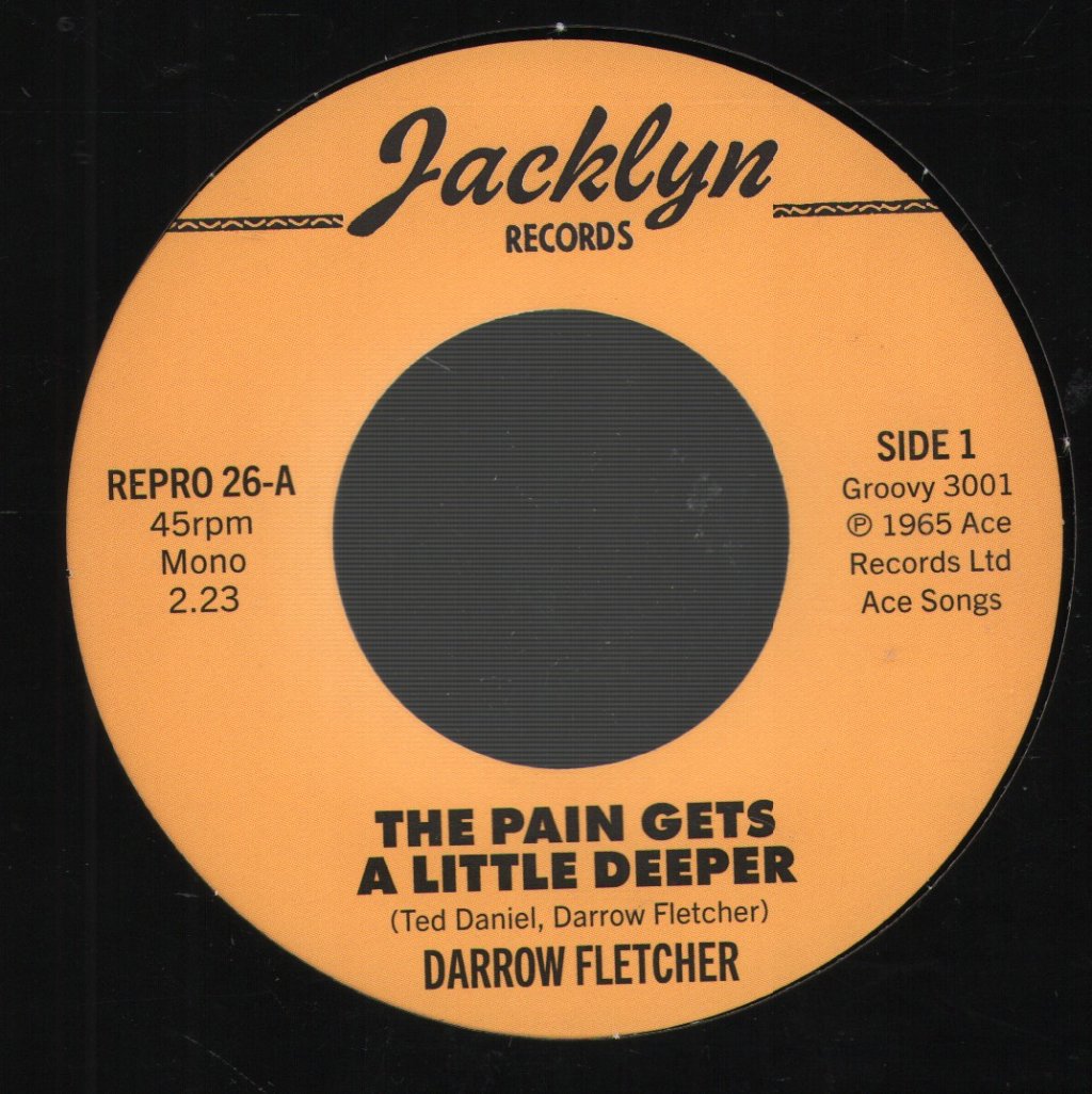 Darrow Fletcher - Pain Gets A Little Deeper - 7 Inch