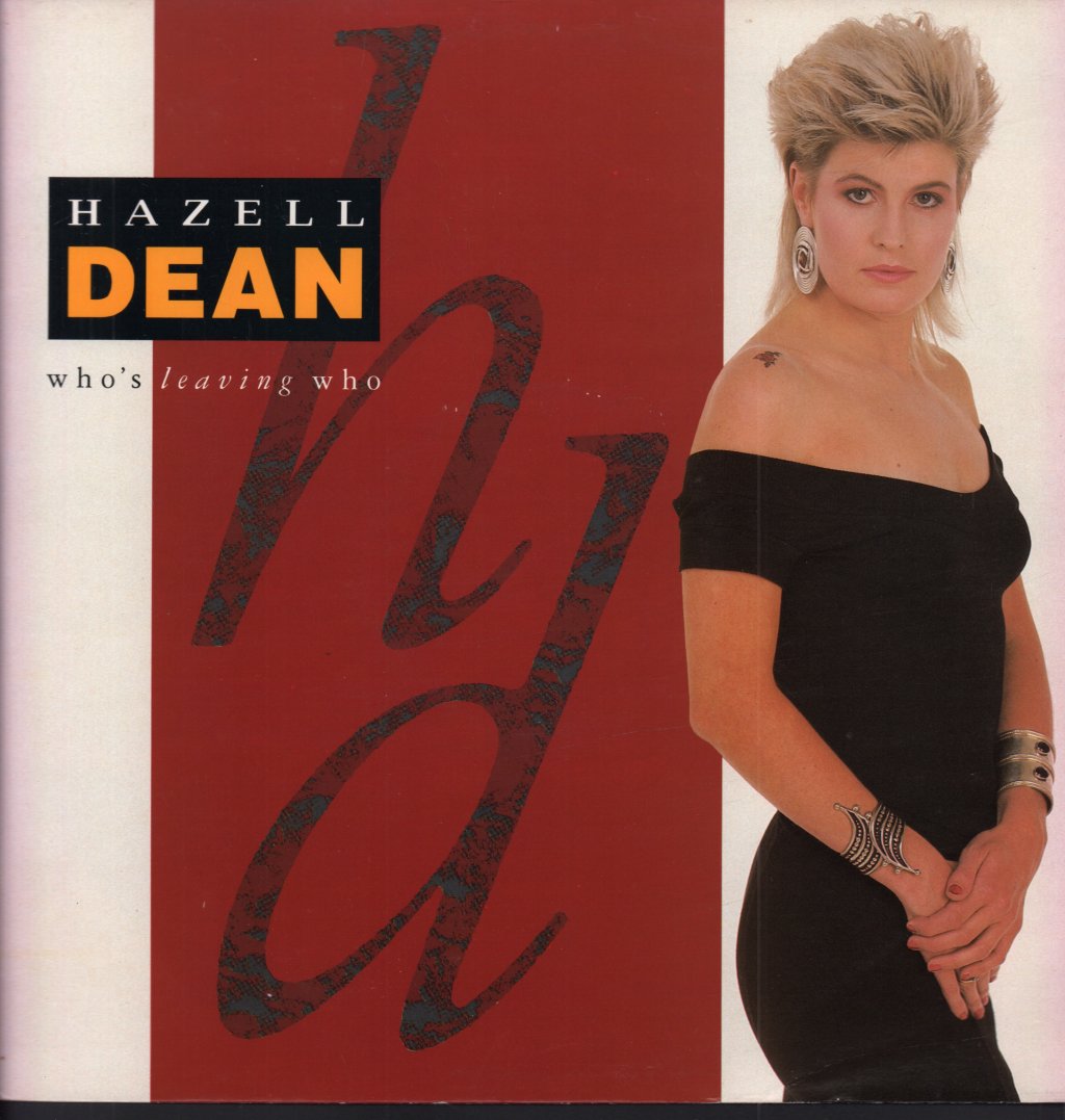 Hazell Dean - Who's Leaving Who - 12 Inch