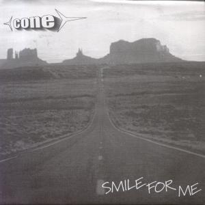 Cone - Smile For Me - 7 Inch