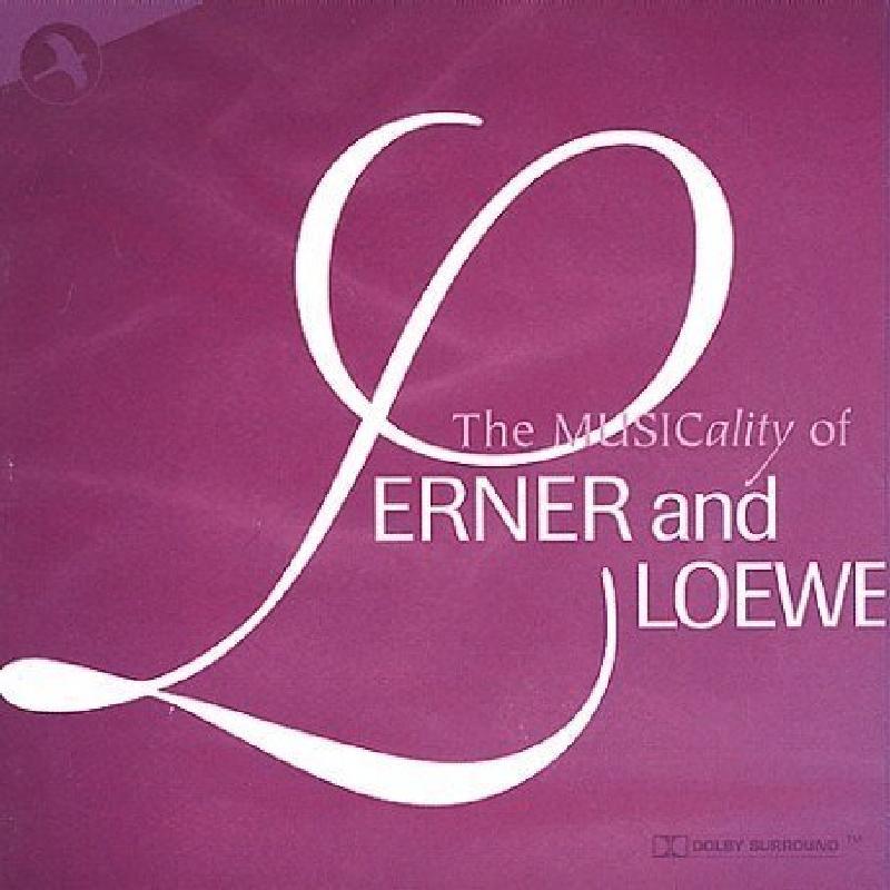 Various Artists - Musicality of Lerner and Loewe - Cd
