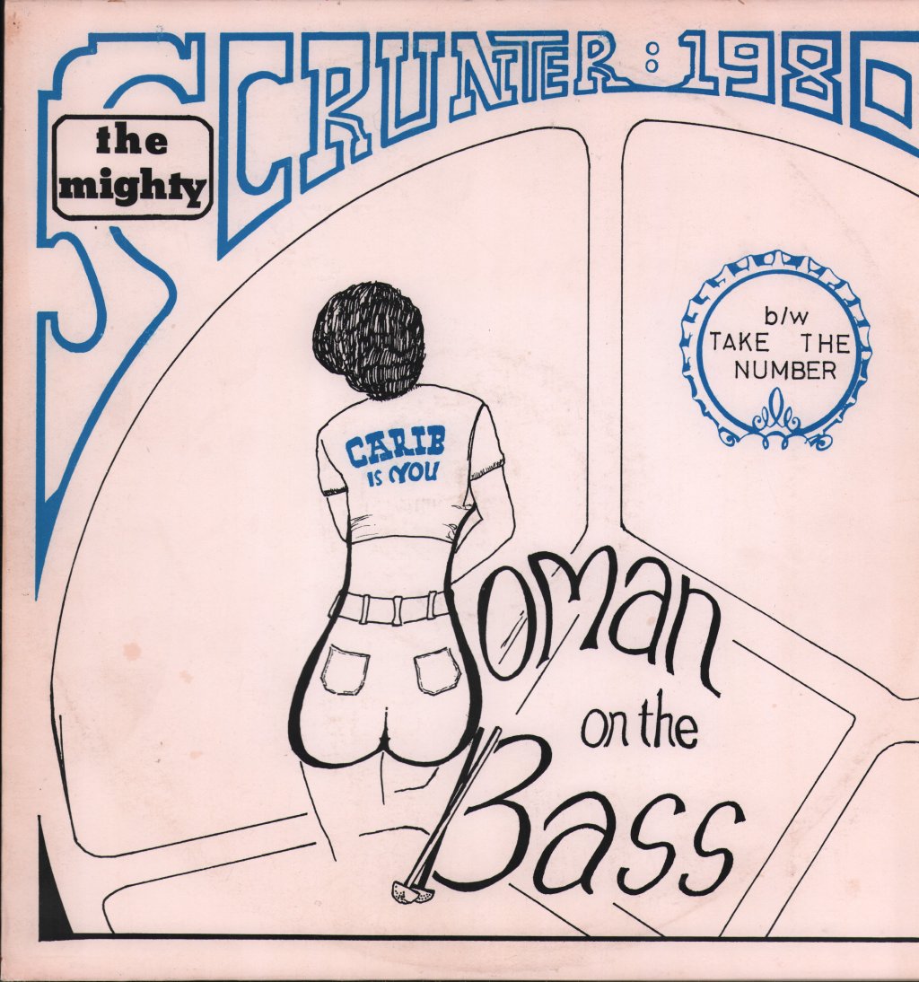 Mighty Scrunter - Woman On The Bass - 12 Inch