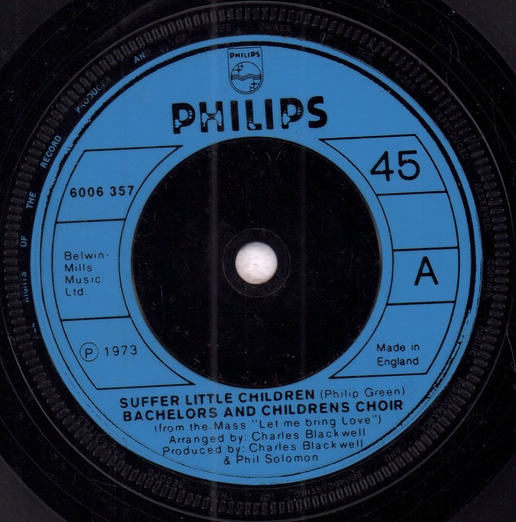 Bachelors And Childrens Choir - Suffer Little Children - 7 Inch