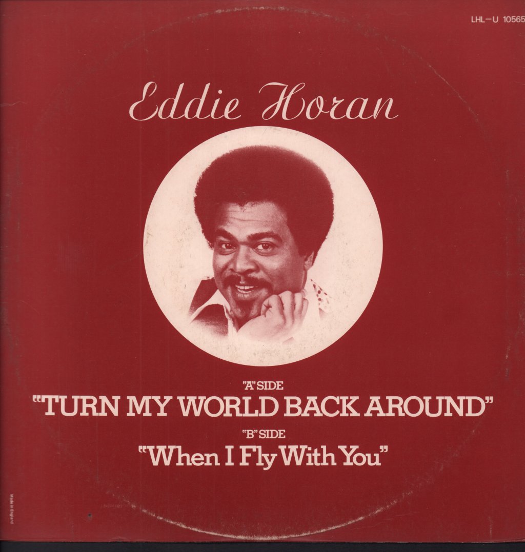 Eddie Horan - Turn My World Back Around - 12 Inch
