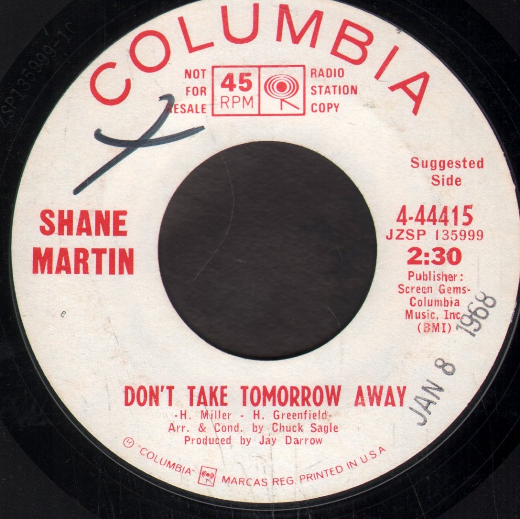 Shane Martin - Don't Take Tomorrow Away - 7 Inch