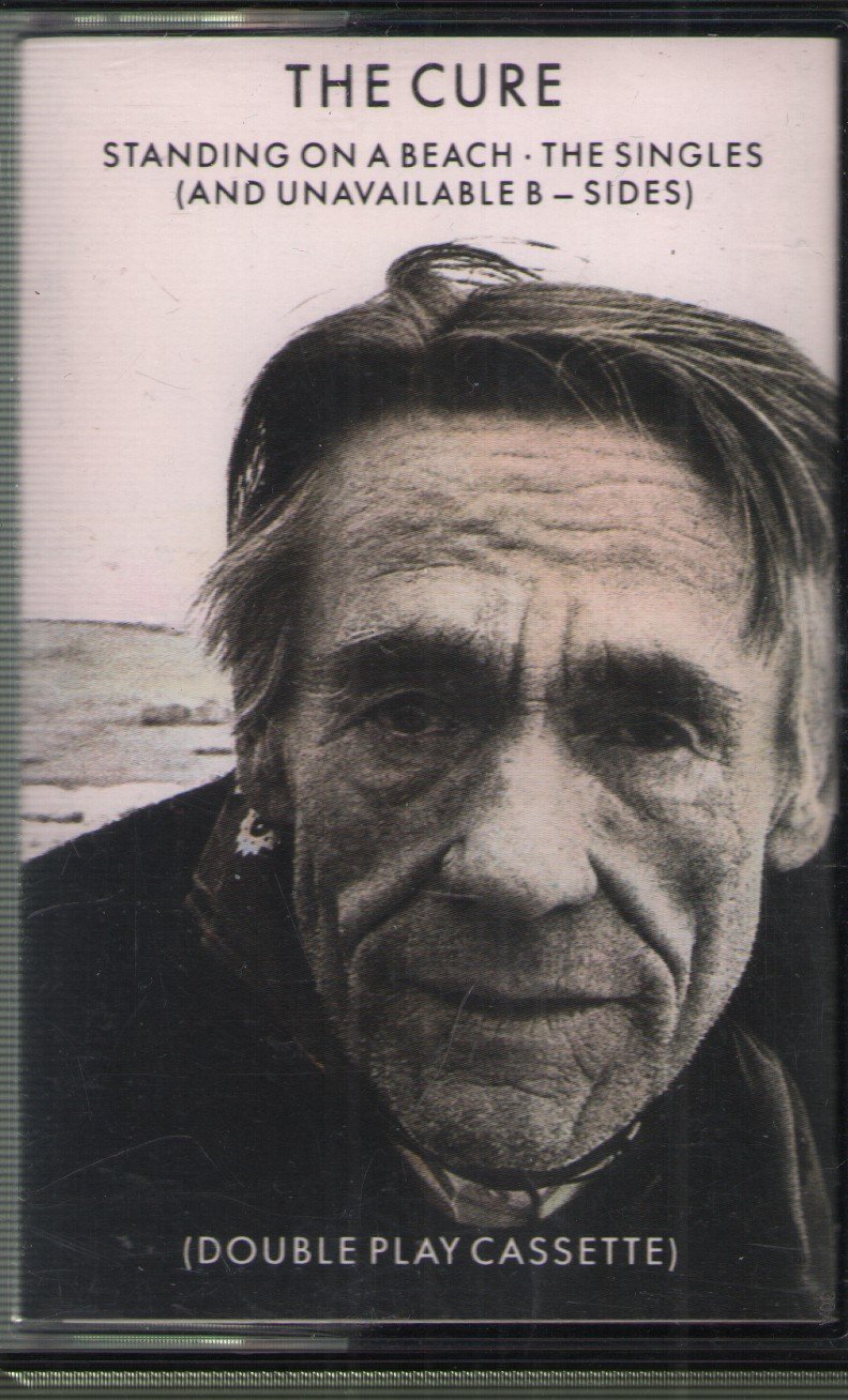 Cure - Standing On A Beach - The Singles (And Unavailable B-Sides) - Cassette