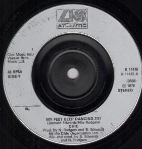 Chic - My Feet Keep Dancing - 7 Inch