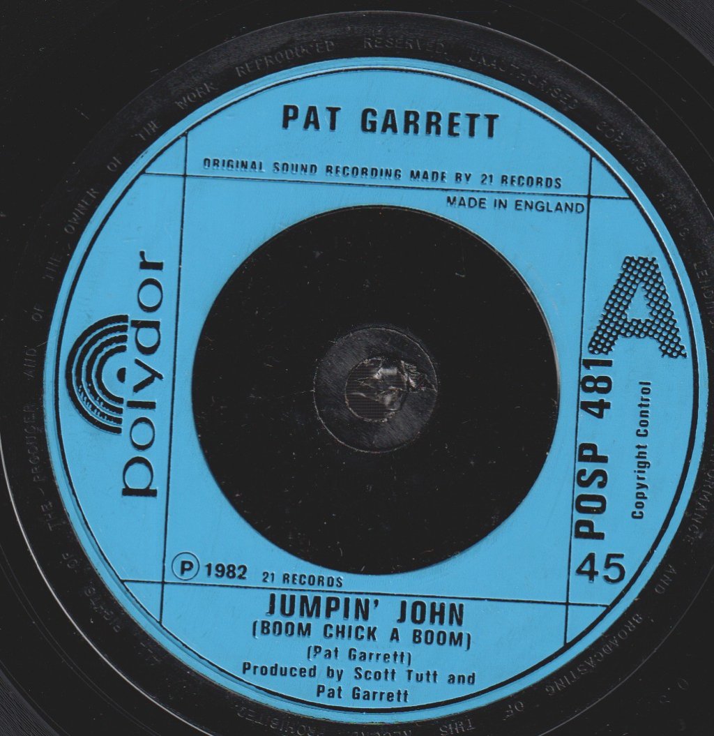 Pat Garrett - Jumpin' John - 7 Inch