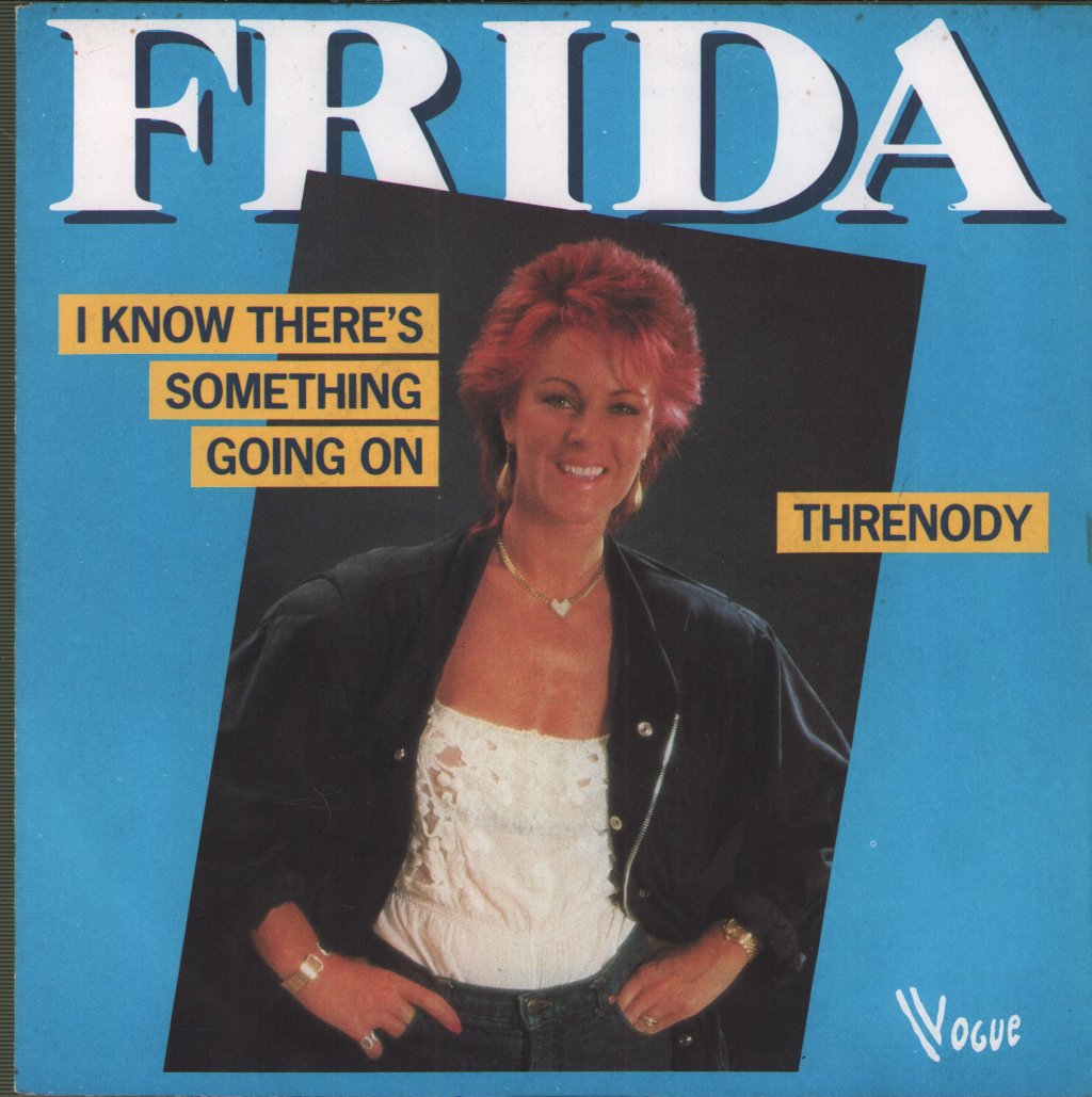 Frida - I Know There's Something Going On - 7 Inch