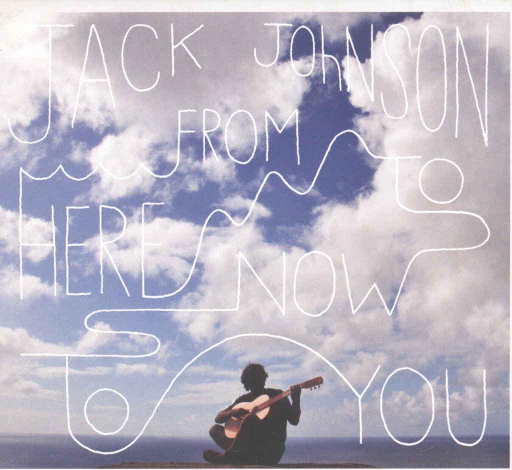 Jack Johnson - From Here To Now To You - Cd