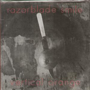 Razorblade Smile - Vertical Orange - 7 Inch