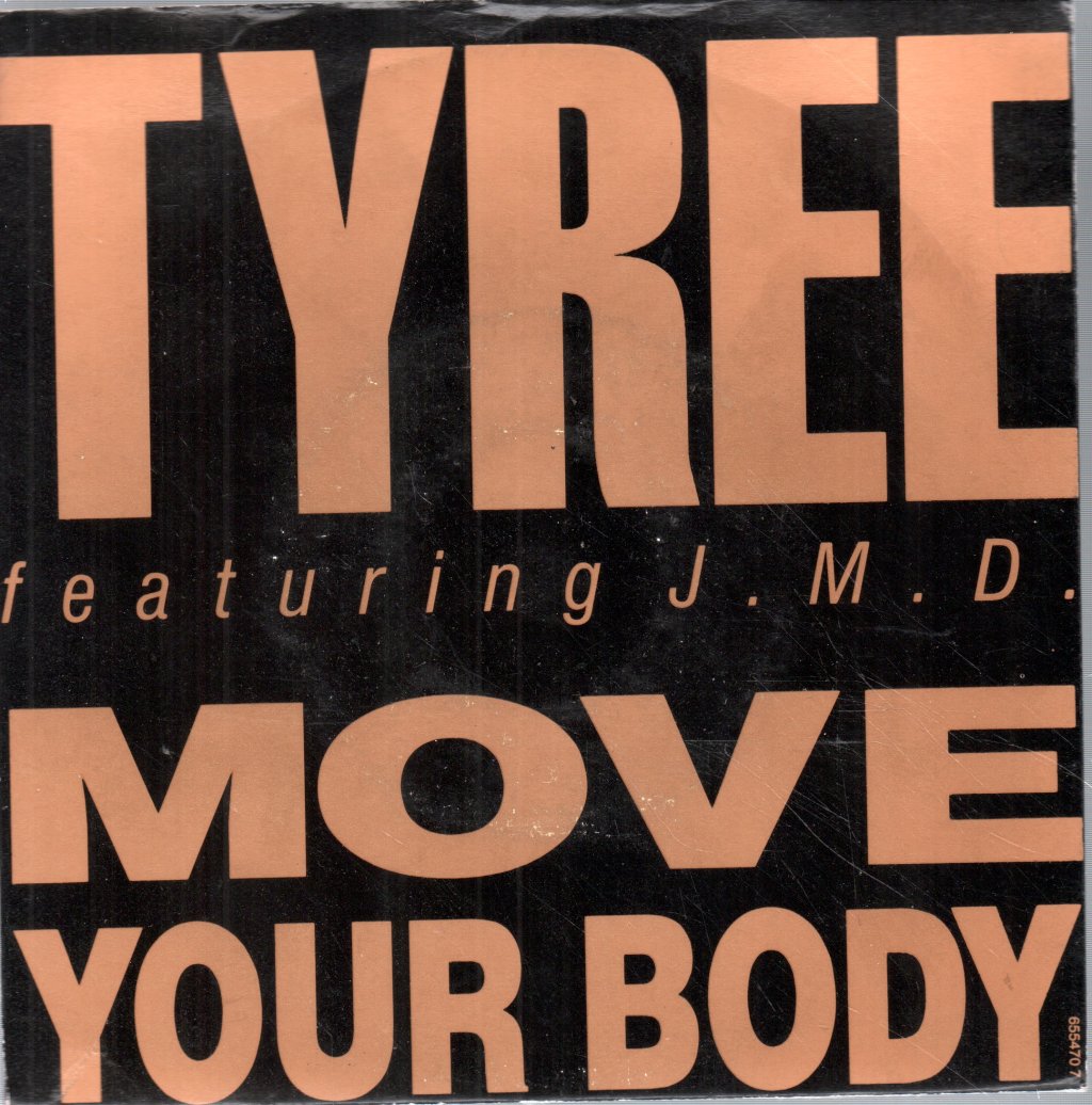 Tyree - Move Your Body - 7 Inch