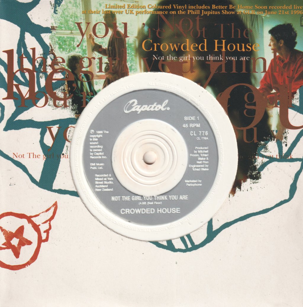 Crowded House - Not The Girl You Think You Are - 7 Inch
