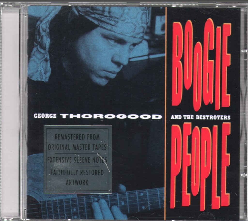 George Thorogood & The Destroyers - Boogie People - Cd