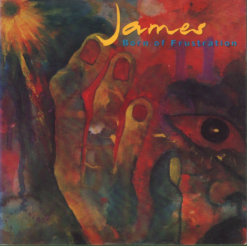 James - Born Of Frustration - 7 Inch
