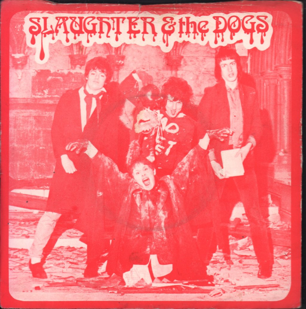 Slaughter And The Dogs - Cranked Up Really High - 7 Inch