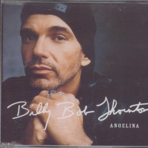 Billy Bob Thornton - Angelina - Cd