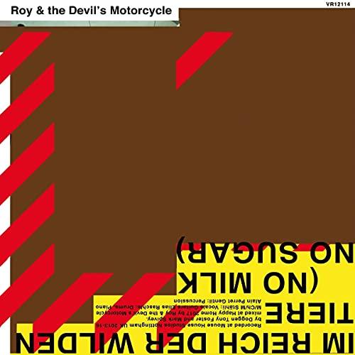 Roy And The Devil's Motorcycle - Im Reich der Wilden Tiere (No Milk, No Sugar) - Cd