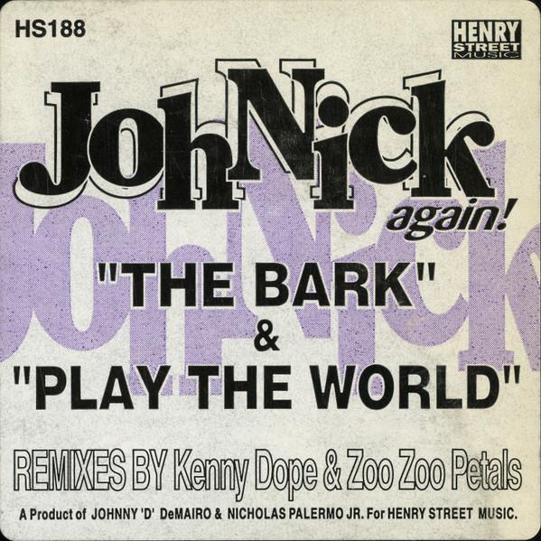JohNick - Bark / Play The World - 12 Inch