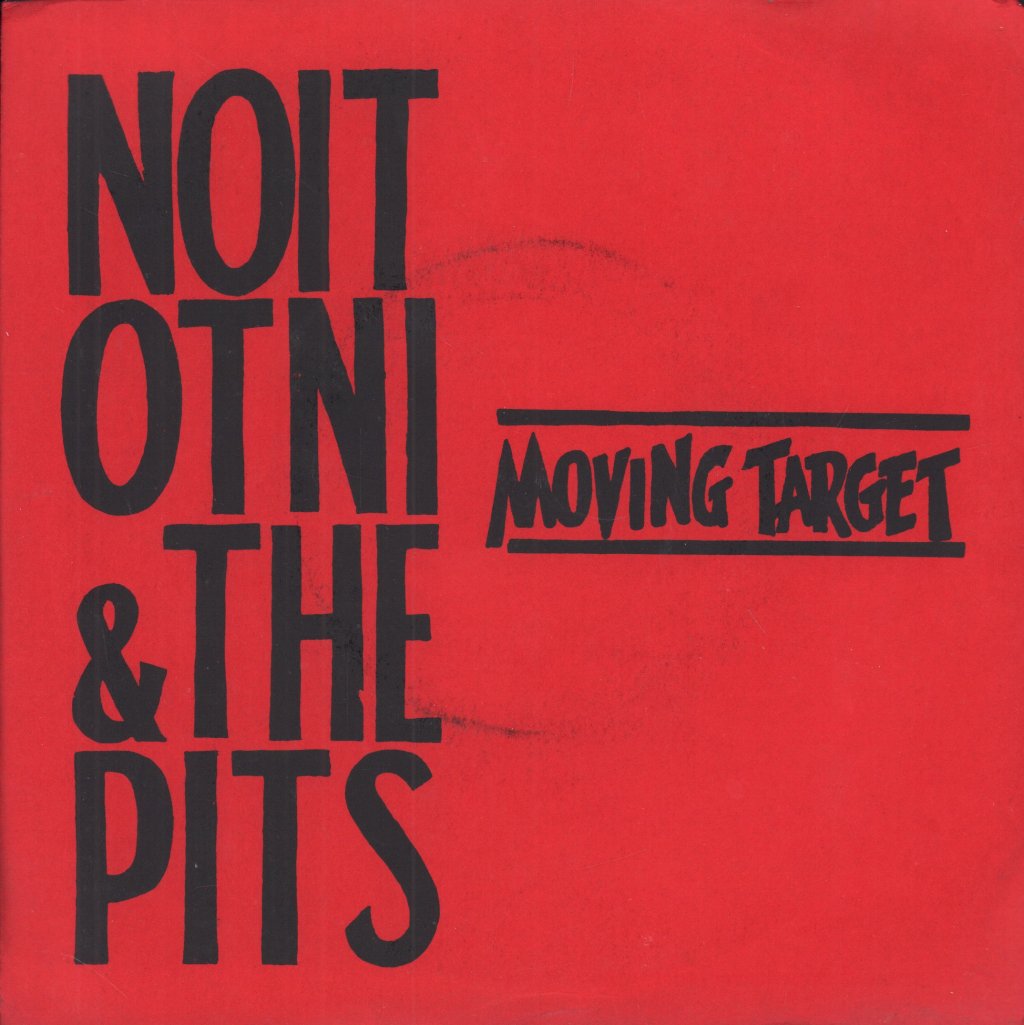 Noit Otni And The Pits - A Heart Can Only Be Broken Once - 7 Inch