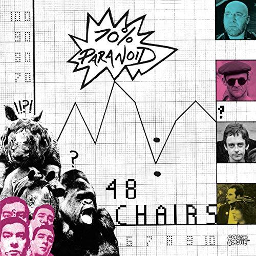 48 Chairs - 70% Paranoid - Lp