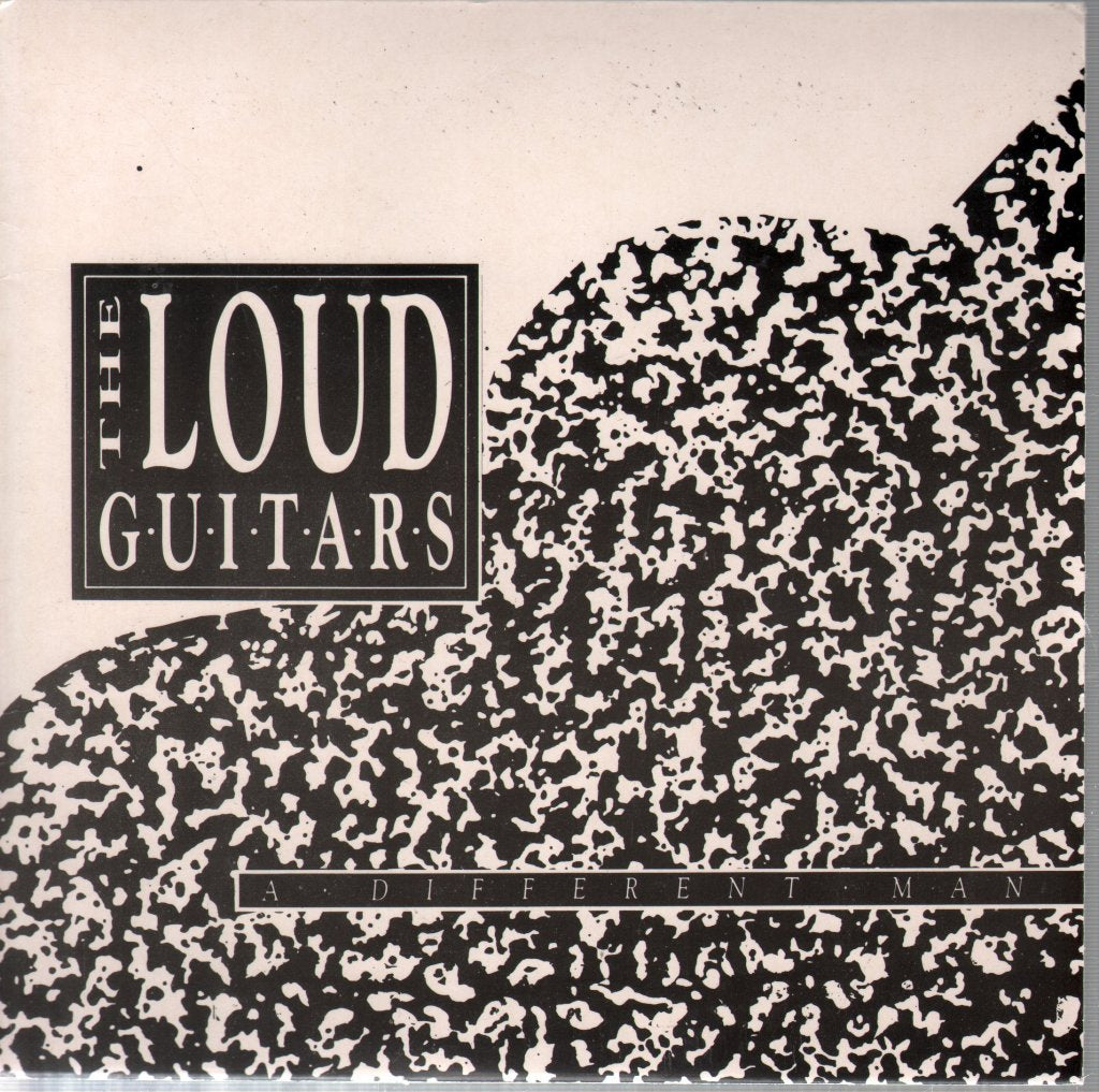 Loud Guitars - A Different Man - 7 Inch