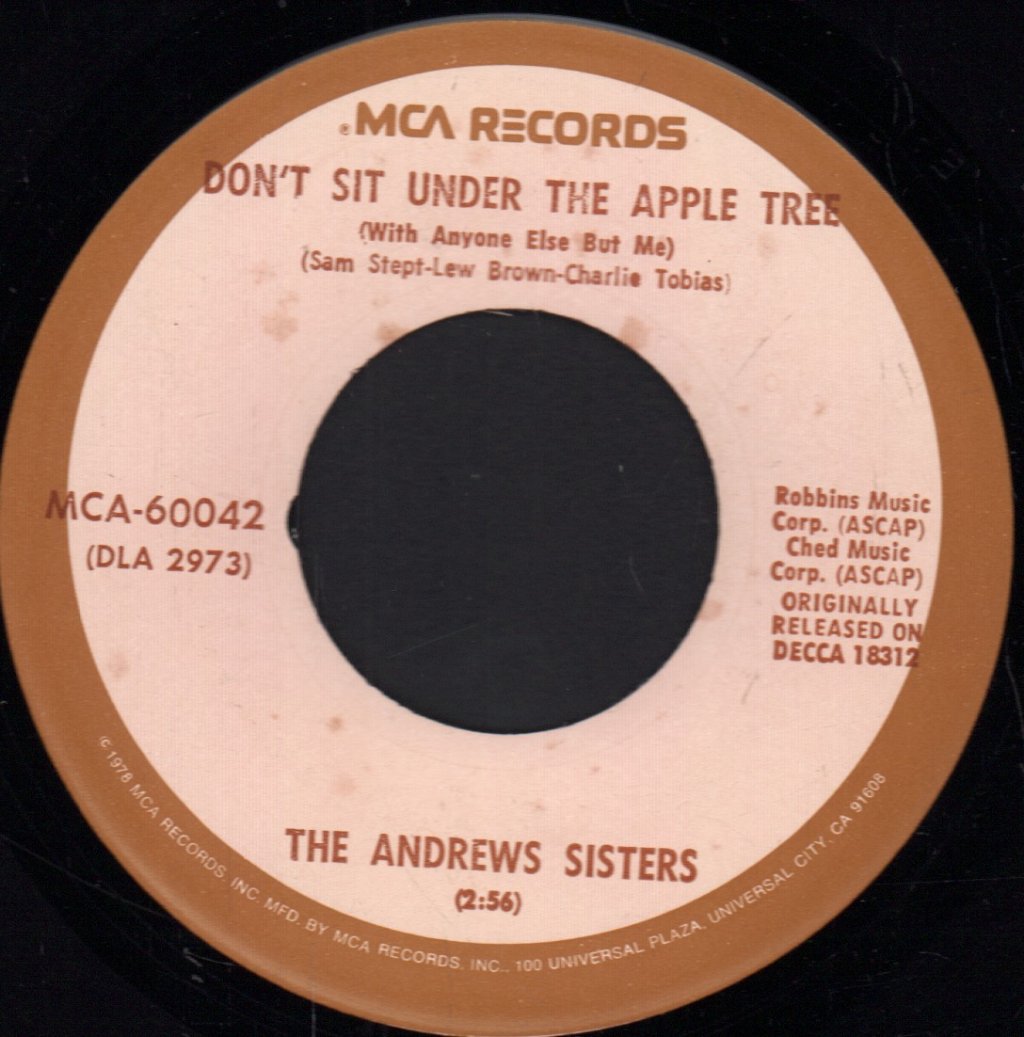 Andrews Sisters - Don't Sit Under The Apple Tree (With Anyone Else But Me) - 7 Inch