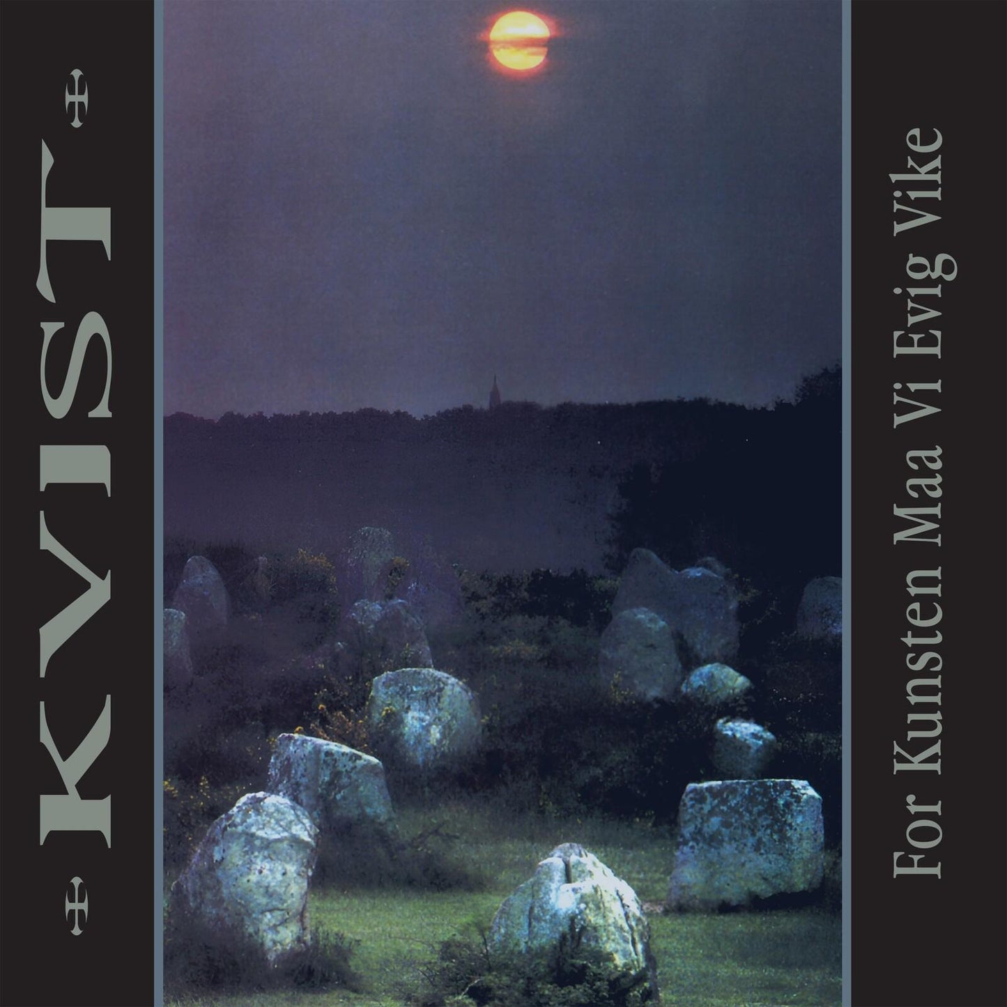 Kvist - For Kunsten Maa VI Evig Vike - Lp