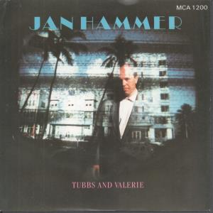 Jan Hammer - Tubbs And Valerie - 7 Inch