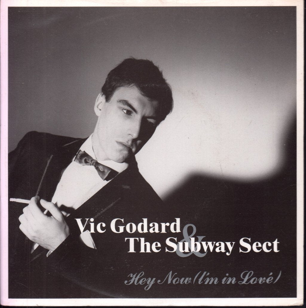 Vic Godard And The Subway Sect - Hey Now I'm In Love - 7 Inch
