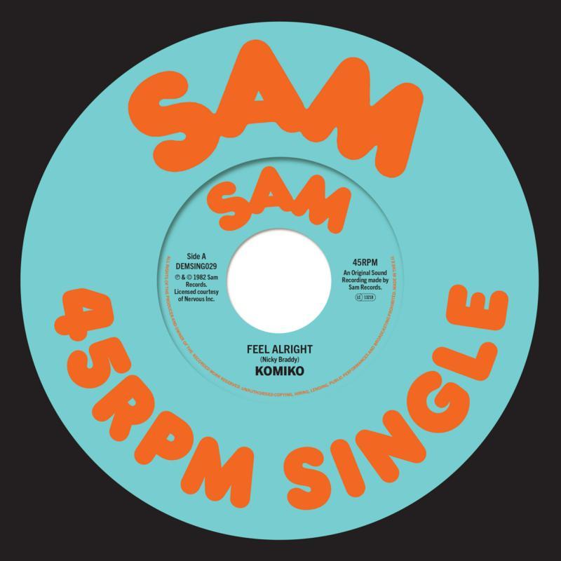 Komiko - Feel Alright - 7 Inch
