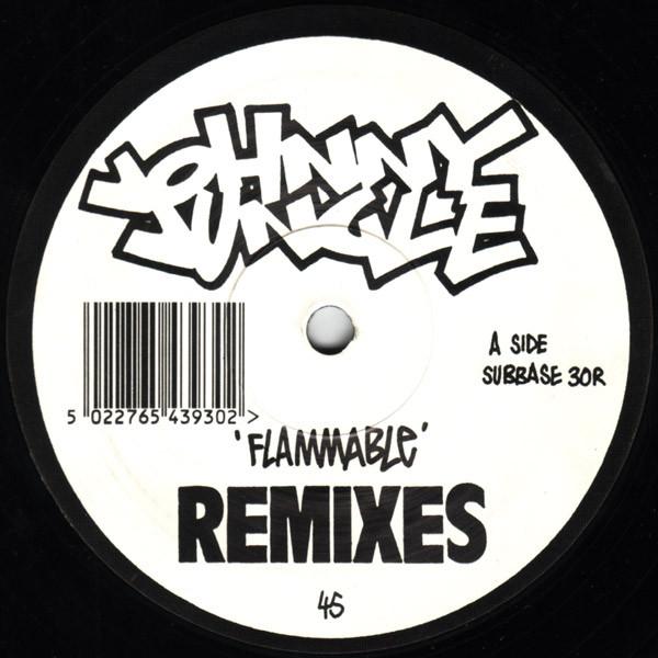 Johnny Jungle - Flammable (Remixes) - 12 Inch