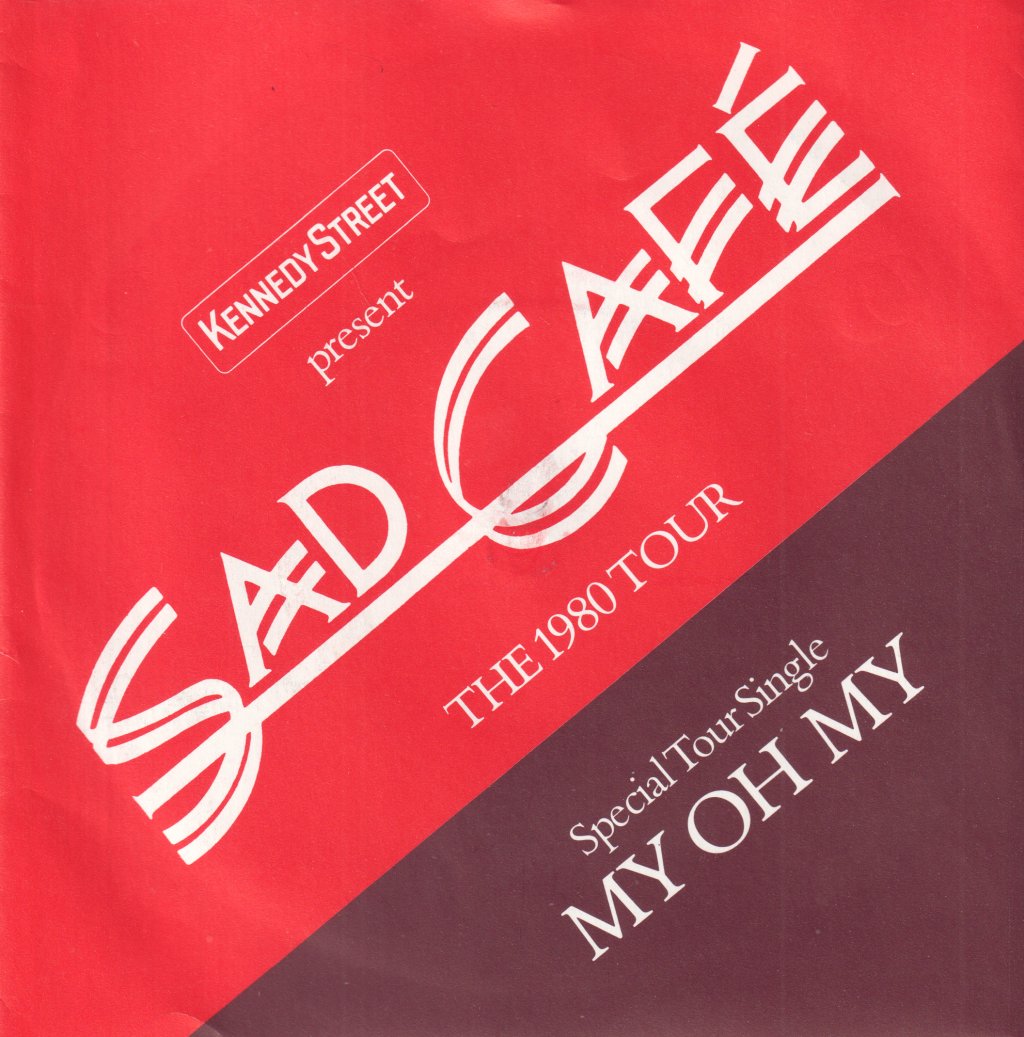 Sad Cafe - My Oh My - 7 Inch
