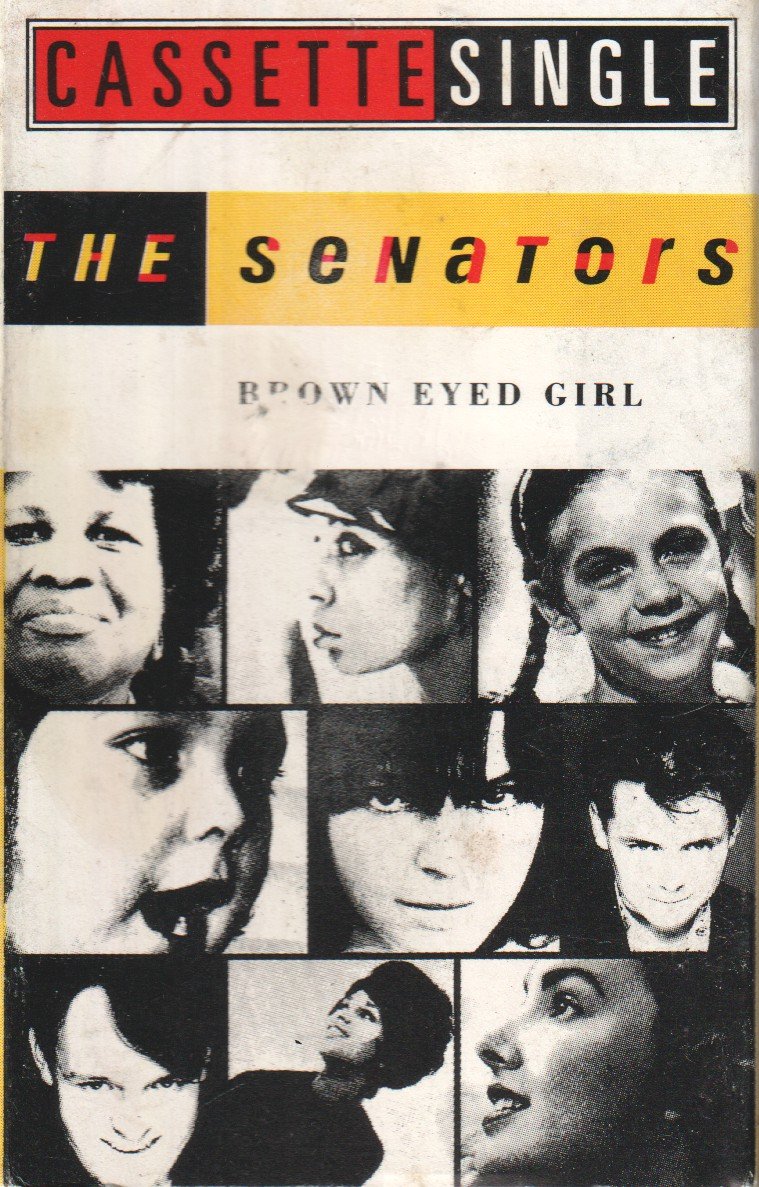 Senators (Pop) - Brown Eyed Girl - Cassette