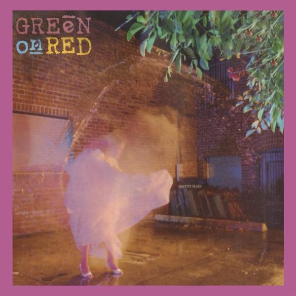 Green On Red - Gravity Talks - Cd