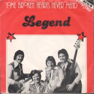 Legend (Country) - Some Broken Hearts Never Mend - 7 Inch