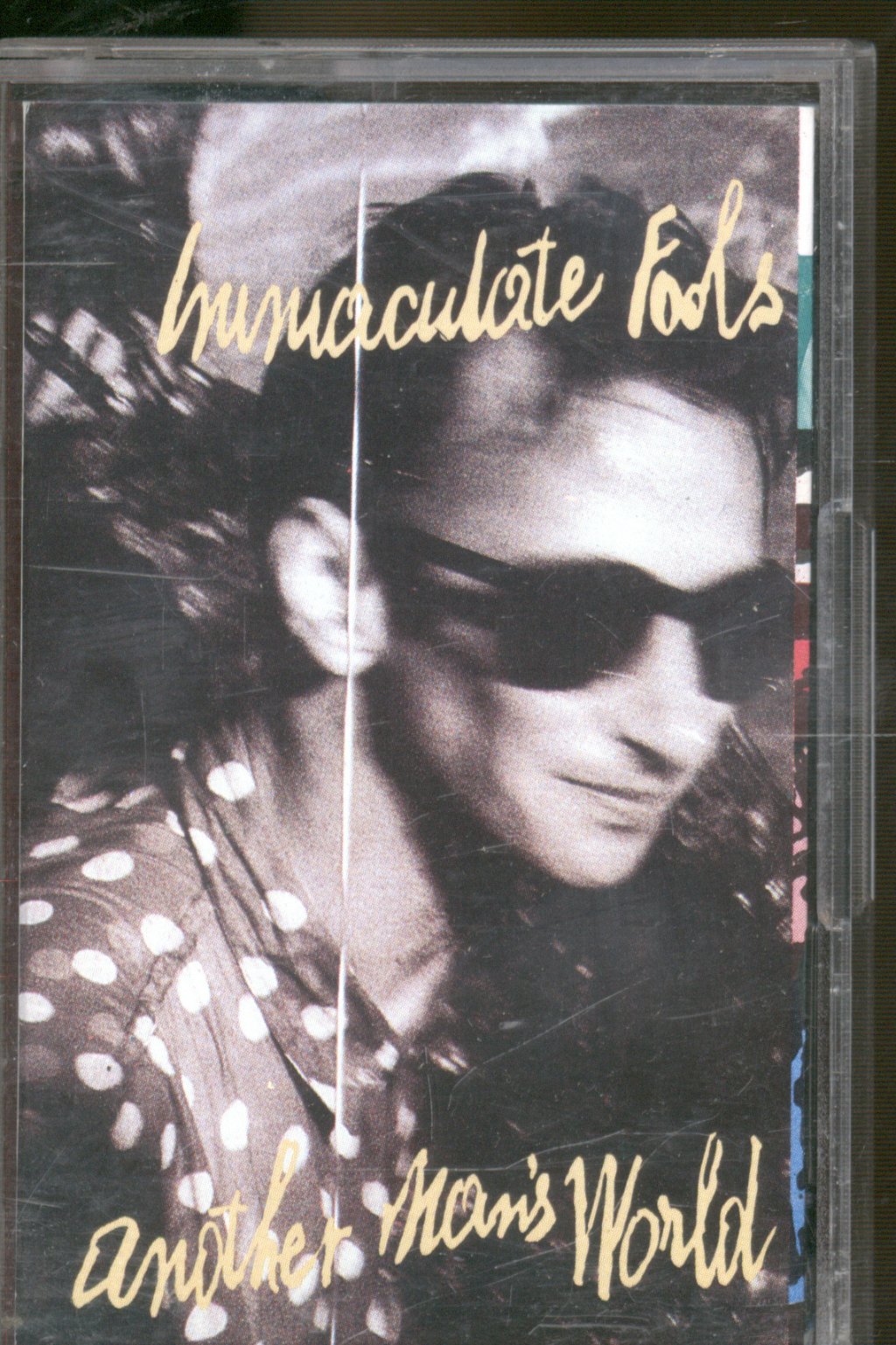 Immaculate Fools - Another Man's World - Cassette