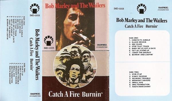 Bob Marley & The Wailers - Catch A Fire / Burnin' - Cassette