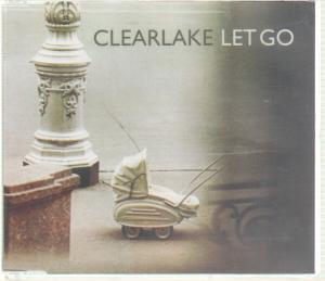Clearlake - Let Go - Cd