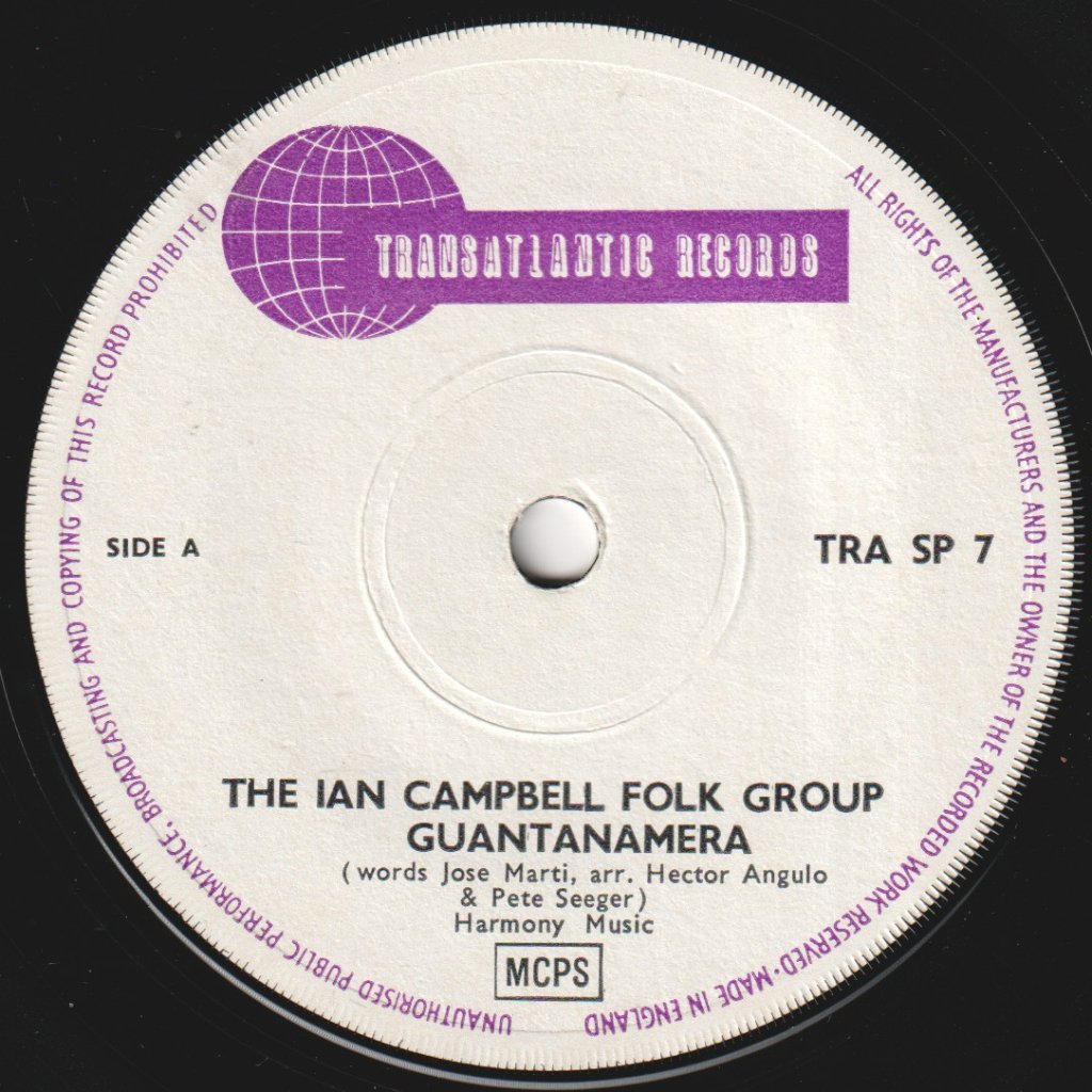 Ian Campbell Folk Group - Guantanamera - 7 Inch