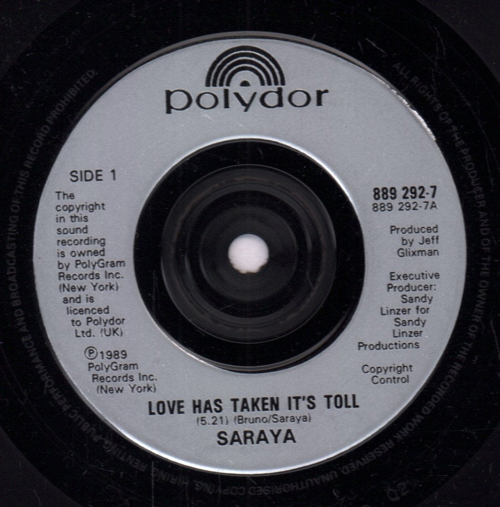 Saraya - Love Has Taken It's Toll - 7 Inch
