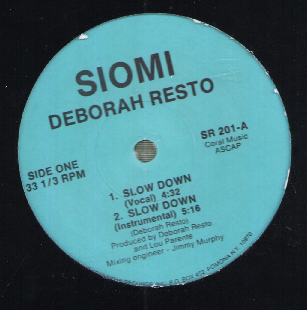 Deborah Resto - Slow Down - 12 Inch